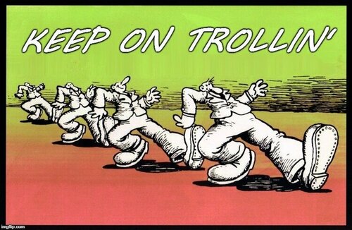 Keep On Trollin.jpg