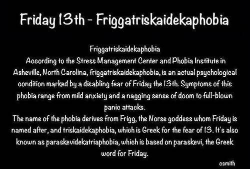 Friday 13th - Friggatriskaidekaphobia - Definition.jpg